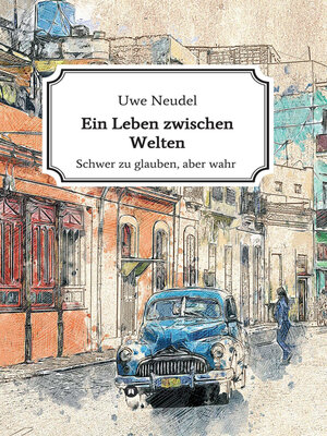 cover image of Ein Leben zwischen Welten